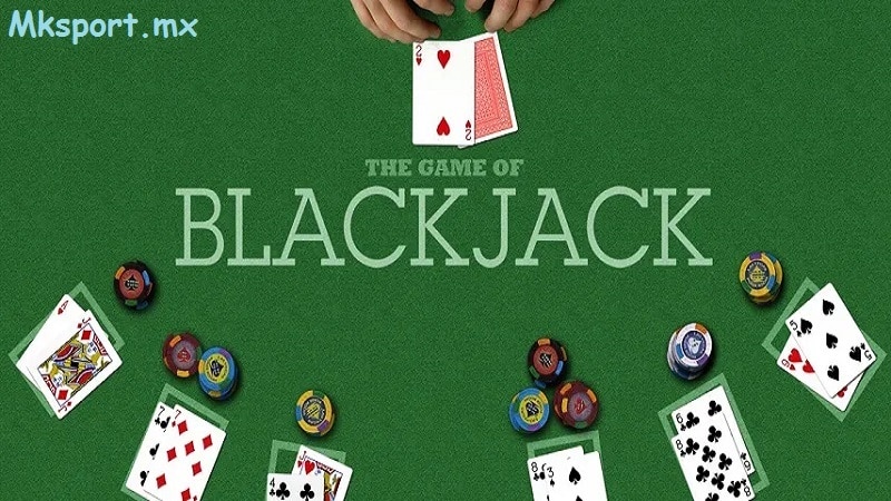 Tìm hiểu về trò chơi game online blackjack tại mksport